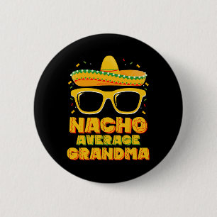 Bóton Redondo 5.08cm Vovó Nada Medíocre Família do Cinco De Mayo
