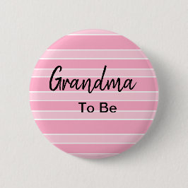 Bóton Redondo 5.08cm Vovó Para Ser Chá de fraldas Rosa