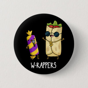 Bóton Redondo 5.08cm W-rappers Comida Engraçada Pun Escuro BG