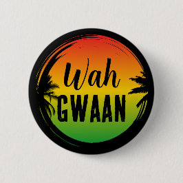 Bóton Redondo 5.08cm Wah Gwaan Jamaican Rasta Patois Cote