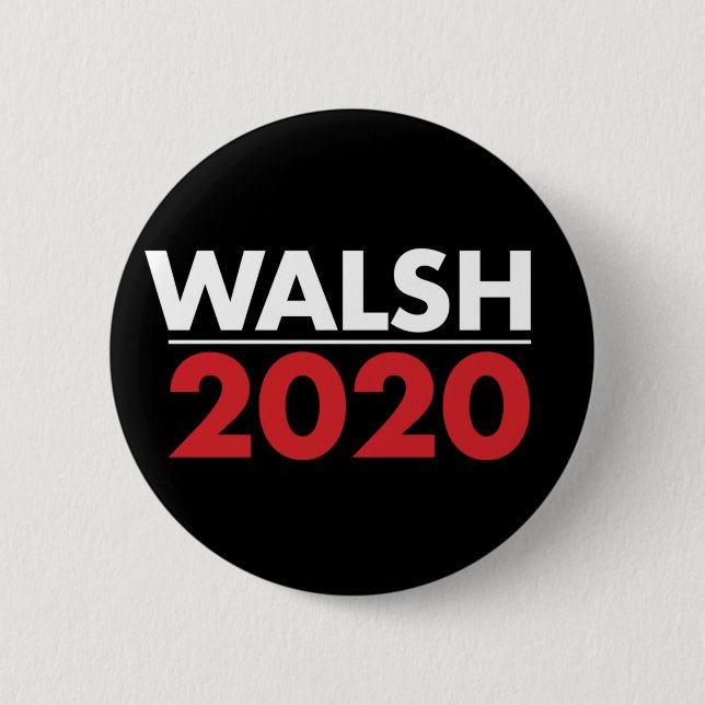 Bóton Redondo 5.08cm Walsh 2020 (Frente)