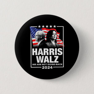 Bóton Redondo 5.08cm Waltz Não Vamos Voltar Para Kamala Harris 2024 1
