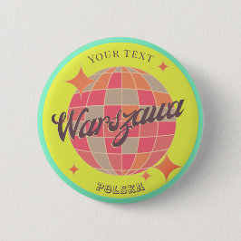 Bóton Redondo 5.08cm Warszawa Varsóvia poska Polônia decoração