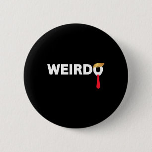 Bóton Redondo 5.08cm Weirdo Donald Trump Estranho Homem Velho Engraçado