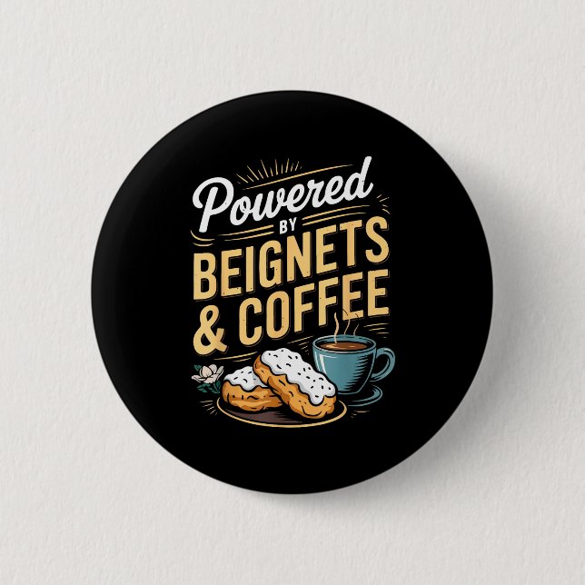 Bóton Redondo 5.08cm Wered By Beignets And Coffee Funny New Orleans Quo (Frente)