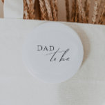 Bóton Redondo 5.08cm Whimsical Gender Neutral Dad To Be<br><div class="desc">Introducing our whimsical gender-neutral dad-to-be button—perfect for any season, whether it's fall, winter, spring, or summer! This button has a boho-chic vibe with modern, elegant calligraphy and a minimalist black-and-white design. It's pretty and unique, with a touch of vintage shabby chic, making it perfect for both boys and girls. Plus,...</div>