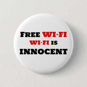 Bóton Redondo 5.08cm Wi-Fi gratuito é inocente