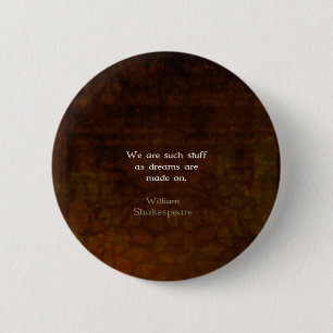 Bóton Redondo 5.08cm William Shakespeare - Citação do Sonho Inspiraci