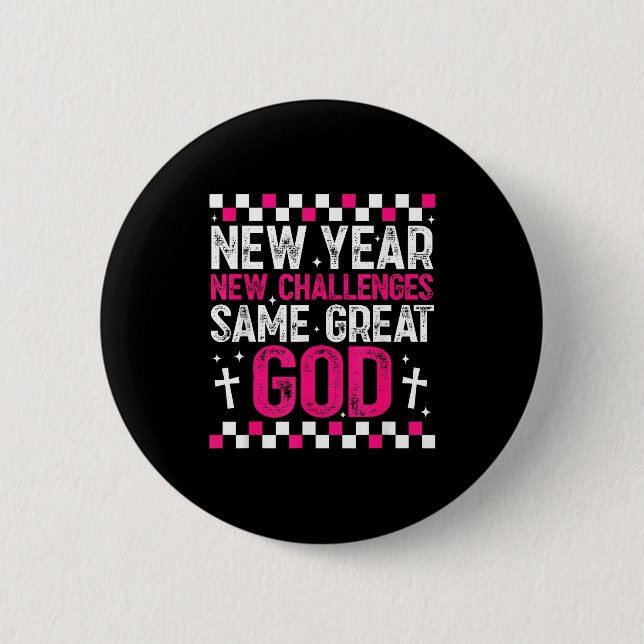 Bóton Redondo 5.08cm Womens New Year New Challenges Same Great God 2026 (Frente)