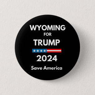 Bóton Redondo 5.08cm Wyoming Para Trump Presidente Eleição Republicano