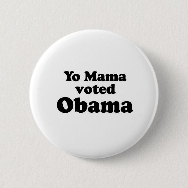 BÓTON REDONDO 5.08CM YO MAMA VOTOU PARA OBAMA (Frente)