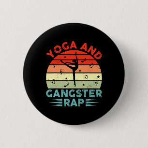 Bóton Redondo 5.08cm Yoga e Gangster Rap Praticante de Yoga Engraçado R