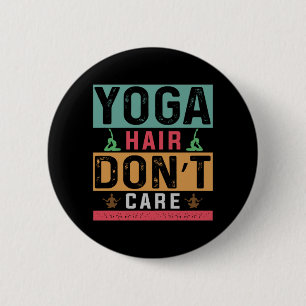 Bóton Redondo 5.08cm Yoga Lover Cabelo De Ioga Não Se Importa