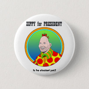 Bóton Redondo 5.08cm Zippy para o presidente!