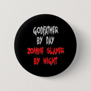 Bóton Redondo 5.08cm Zombie Slayer Goddad