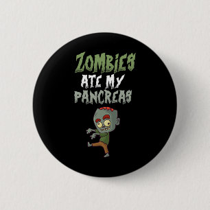 Bóton Redondo 5.08cm Zombies Comeu Meu Pancrete T1D Tipo 1 Diabetes Gar