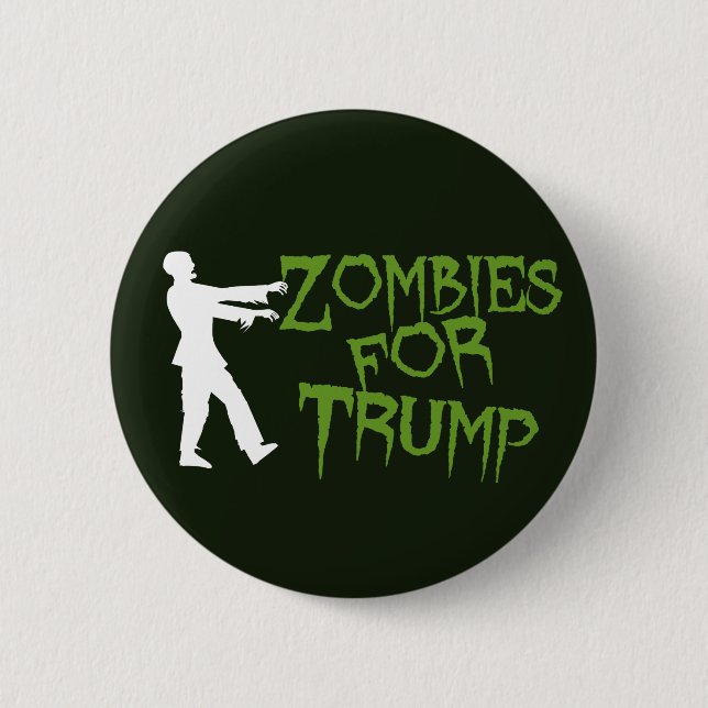 Bóton Redondo 5.08cm Zombies para Trump Humor (Frente)