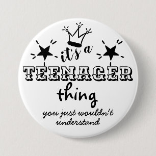 Bóton Redondo 7.62cm 13 engraçada Aniversário É uma coisa de adolesc