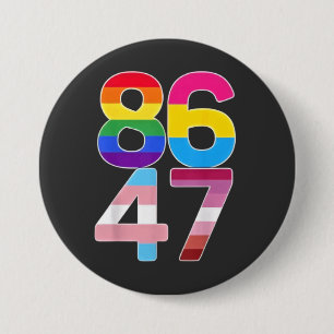 Bóton Redondo 7.62cm 86 47 Orgulho LGBTQ do Orgulho LGBTQ Engraçado Ant
