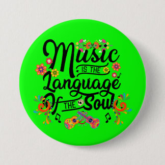 Bóton Redondo 7.62cm A Música É a Linguagem da Alma