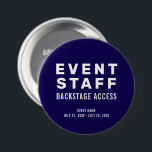 Bóton Redondo 7.62cm Acesso aos Backstage do Funcionarios de Eventos da<br><div class="desc">Botão de Acesso de Backstage do Funcionarios de Eventos da Empresa</div>