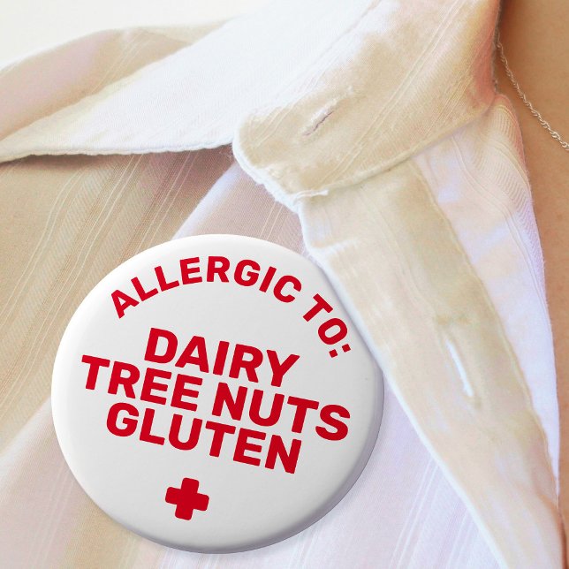 Bóton Redondo 7.62cm Alergia à Comida de Alerta Médico Vermelho Branco  (In Situ of badge with white background and red text says "Allergic to Dairy, Tree Nuts, Gluten")