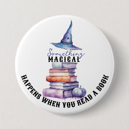 Bóton Redondo 7.62cm Algo Mágico Acontece... Botao