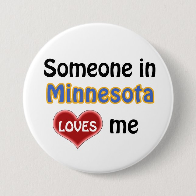 Bóton Redondo 7.62cm Alguém em Minnesota me ama (Frente)