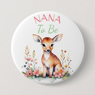 Bóton Redondo 7.62cm Baby Deer in Flowers Nana para ser Chá de fraldas