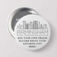 Birmingham, Alabama Skyline | Botão Slogan Persona