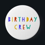 Bóton Redondo 7.62cm Birthday Crew Pin Party Favor Kids Swag Bag<br><div class="desc">Este crachá colorido e alegre é o favor perfeito para uma bolsa de banho numa festa infantil! Usando cores primárias arrojadas e uma fonte de estilo de recorte divertida, ele garantirá que todos no partido sintam parte da Tripulação de Aniversário. Também é muito útil para identificar membros de uma festa...</div>