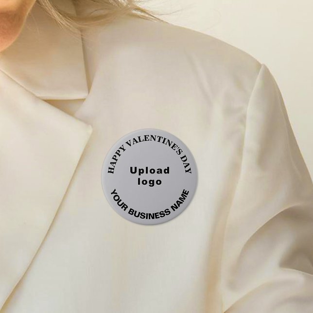 Bóton Redondo 7.62cm Botão de saudação de Namorados comercial na Cinza (Business name and logo with Happy Valentine's Day greeting on gray round button.)