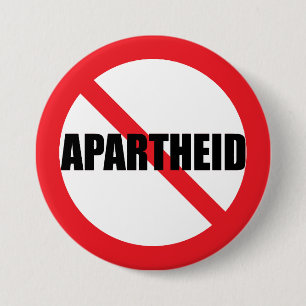 BÓTON REDONDO 7.62CM BOTÃO "NO APARTHEID" PINBACK