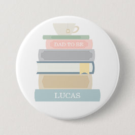 Bóton Redondo 7.62cm Botão Pai do Chá de fraldas do Livro a ser