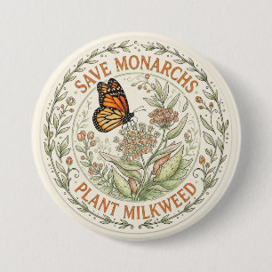 Bóton Redondo 7.62cm Botão Plantar Milkweed Salve Monarcas