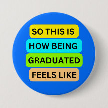 Botão redondo azul claro SO_NOT_IS_HOW_BEING_GRADU