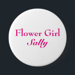 Bóton Redondo 7.62cm Botão Rosa Flor<br><div class="desc">Este é um botão brilhante rosa e divertido para a florista vestir ao chá de panela,  ao janto de ensaio ou a qualquer evento de casamento divertido.</div>