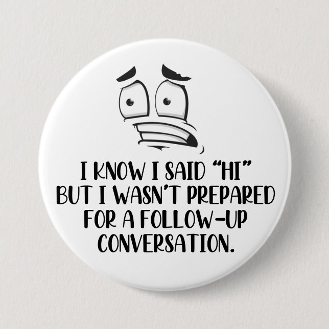 Bóton Redondo 7.62cm Botão socialmente incômodo (Frente)