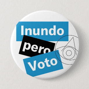Bóton Redondo 7.62cm Botão Voto do Pero Inundo