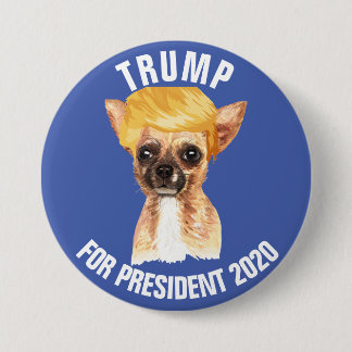 Bóton Redondo 7.62cm Campanha Engraçado Chihuahua Trump