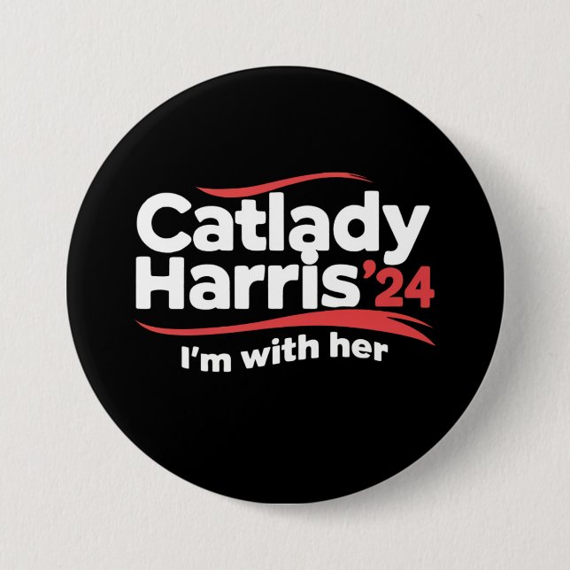 Bóton Redondo 7.62cm Cat Lady Kamala Harris 2024 Estou com ela (Frente)