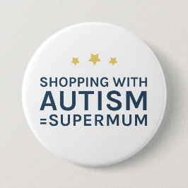 Bóton Redondo 7.62cm Comprar com crachá redondo de Supermum do autismo