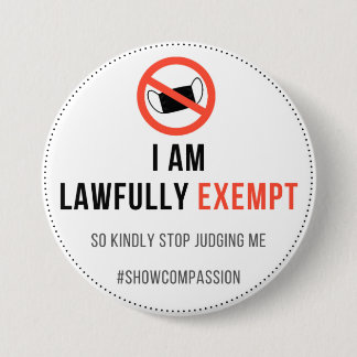 Bóton Redondo 7.62cm Crachá de isenção por máscara