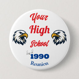 Bóton Redondo 7.62cm Create Your Own Personalized Class Reunion Button