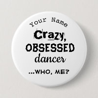 Dançarino Engraçado ou Botão Nametag Obcecado
