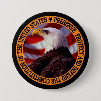 Bóton Redondo 7.62cm "Defenda e preserve a liberdade. "