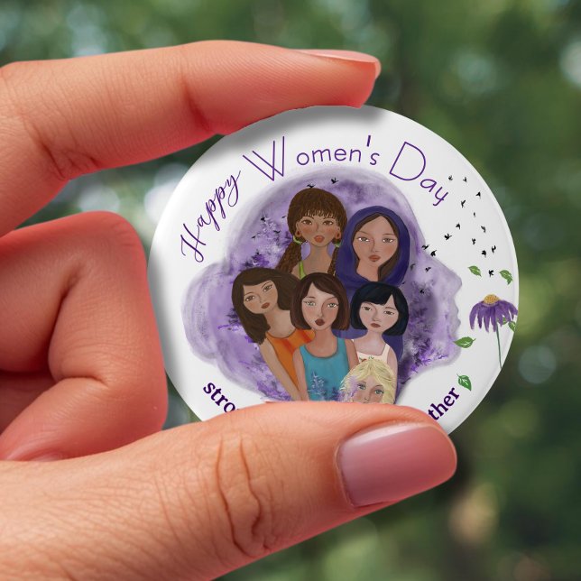 Bóton Redondo 7.62cm Dia da Mulher Mais Forte (Stronger Together Woman's Day Button)