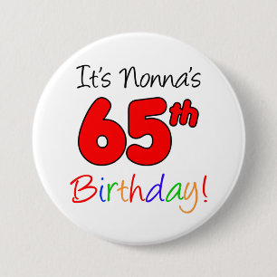 Bóton Redondo 7.62cm É o 65º Aniversário do Nonna e o Botão Colorid