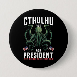 Bóton Redondo 7.62cm Eleições Divertidas de 2024 Cthulhu para President