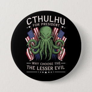 Bóton Redondo 7.62cm Engraçado 2024 Eleições Cthulhu para Presidente
